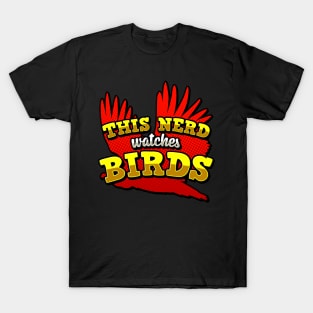 This Nerd Watches Birds Ornithology Gift T-Shirt